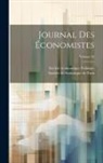 Société de Statistique de Paris, Société Économique Politique (Paris - Journal Des Économistes; Volume 10