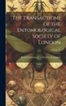 Royal Entomological Society of London - The Transactions of the Entomological Society of London; Volume 31