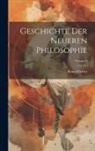 Kuno Fischer - Geschichte Der Neueren Philosophie; Volume 3