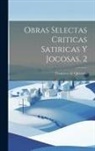 Francisco de Quevedo - Obras Selectas Criticas Satiricas Y Jocosas, 2