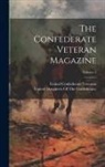 United Confederate Veterans, United Daughters of the Confederacy - The Confederate Veteran Magazine; Volume 3