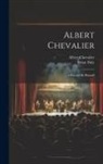 Albert Chevalier, Brian Daly - Albert Chevalier: A Record By Himself