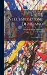 Ugo Ojetti, Milan (Italy) Esposizione Universale - L'arte Nell'esposizione Di Milano: Note E Impressioni