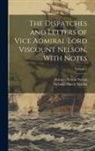 Horatio Nelson Nelson, Nicholas Harris Nicolas - The Dispatches and Letters of Vice Admiral Lord Viscount Nelson, With Notes; Volume 4