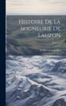 Joseph Edmond Roy - Histoire De La Seigneurie De Lauzon; Volume 1