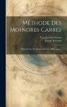 Joseph Bertrand, Carl Friedrich Gauss - Méthode Des Moindres Carrés: Mémoires Sur La Combinaison Des Observations