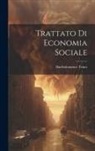 Bartholommeo Trinci - Trattato Di Economia Sociale