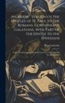 Saint Catherine - An Arabic Version of the Epistles of St. Paul to the Romans, Corinthians, Galatians, with Part of the Epistle to the Ephesians: From a Ninth Century M