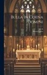 Leo X. (Paus), Martin Luther - Bulla In Coena Domini
