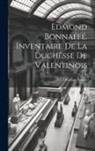 Charlotte Borgia - Edmond Bonnaffé. Inventaire De La Duchesse De Valentinois