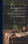 Charles Joseph Ligne - Mémoires Et Mélanges Historiques Et Littéraires; Volume 1