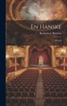 Bjørnstjerne Bjørnson - En Hanske: Skuespil