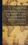 Salvador Costanzo - Historia Universal, Desde Los Tiempos Más Remotos Hasta Nuestros Días