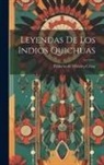 Filiberto de Oliveira Cézar - Leyendas De Los Indios Quichuas