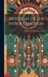 Filiberto de Oliveira Cézar - Leyendas De Los Indios Quichuas