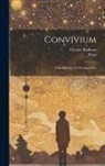 Charles Badham, Plato - Convivium: Cum Epistola Ad Thompsonum