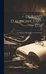 Anonymous - Durand D'aubigny, 1707-1776: Un Diplomate Bourguignon Au Xviiie Siècle