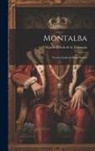 Carles Bosch De La Trinxeria - Montalba; Novela Catalano-rossellonesa