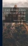 Milburg Francisco] [Mansfield - Cathedrals And Churches Of The Rhine