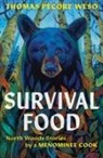 Thomas Pecore Weso - Survival Food