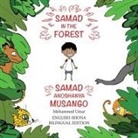 Mohammed Umar, Soukaina Lalla Greene - Samad in the Forest: English-Shona Bilingual Edition
