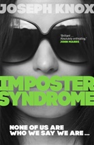 Joseph Knox - Imposter Syndrome