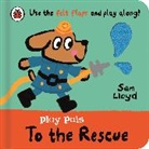 Sam Lloyd - Play Pals: To the Rescue