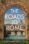 Catherine Fletcher, Fletcher Catherine - The Roads To Rome