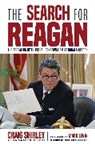 Craig Shirley - The Search for Reagan