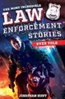Jonathan Hunt - The Most Incredible Law Enforcement Stories Ever Told
