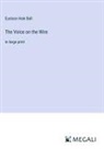 Eustace Hale Ball - The Voice on the Wire