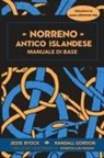 Jesse Byock, Randall Gordon - Norreno Antico Islandese