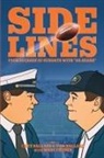 Chet Ballard, Tom Ballard, Marc Freden - SIDELINES - Four Decades of Sundays with "Da Bears"