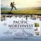 Ruthann Cole - Pacific Northwest Travel Guide & Stories
