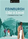 Michael Clark, DK Eyewitness, DK Travel, Ken, Stuart Kenny, Kenza Marland... - Edinburgh Like a Local