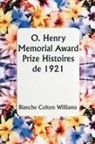 Blanche Colton Williams - O. Henry Memorial Award Prize Stories of 1921