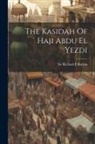 Richard F. Burton - The Kasidah Of Haji Abdu El Yezdi