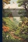 George Macdonald - The Lost Princess