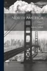 Anthony Trollope - North America; Volume 2