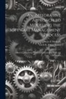 Tarek K. Abdel-Hamid, Stuart E. Madnick - An Integrative Approach to Modeling the Software Management Process: A Basis for Identifying Problems and Evaluating Tools and Techniques
