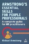 Michael Armstrong, Armstrong Michael - Armstrong''s Essential Skills for People Professionals