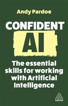 Andy Pardoe - Confident Ai