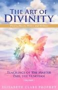 Elizabeth Clare Prophet, Mark L Prophet, Mark L. Prophet - The Art of Divinity: Volume One Finding Beauty Within and Without