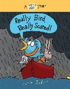 Harriet Ziefert - Really Bird, Really Scared!