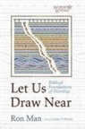 Ron Man - Let Us Draw Near