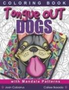 Joan Cabarrus, Calisse Basada - Tongue Out Dogs