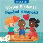 Whitney Stewart, Stewart Whitney, Rocio Alejandro - Mindful Tots: Loving Kindness (Bilingual Spanish & English)