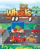Kat Uno - Things That Go on Wheels in Ha