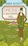 Sara Rosett - Omicidio a Blackburn Hall