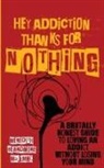 Meredith Beardmore - Hey Addiction, Thanks for Nothing